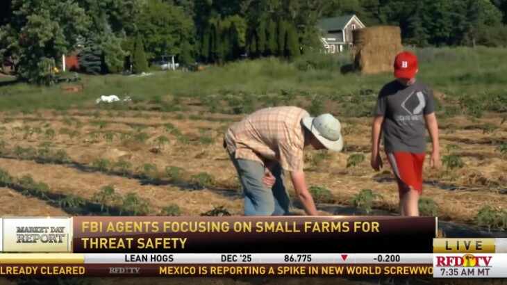 FBI agents are focusing on small farms for threat safety - RFD